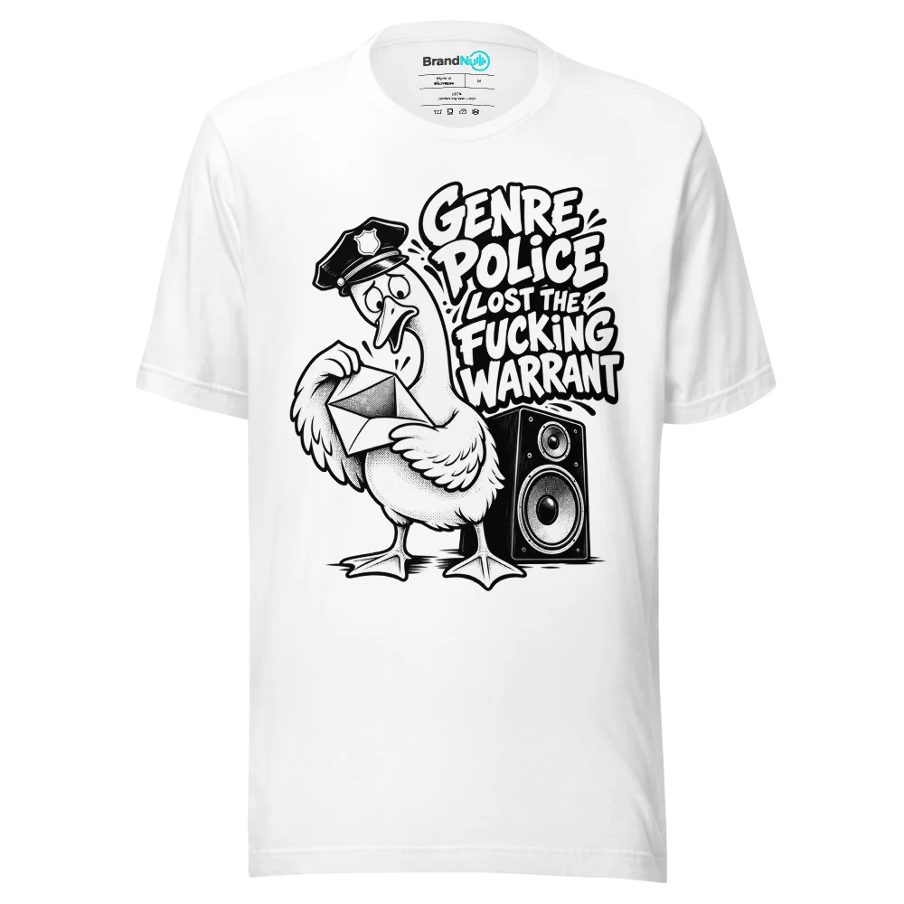 GENRE POLICE LOST THE FUCKING WARRANT T Shirt