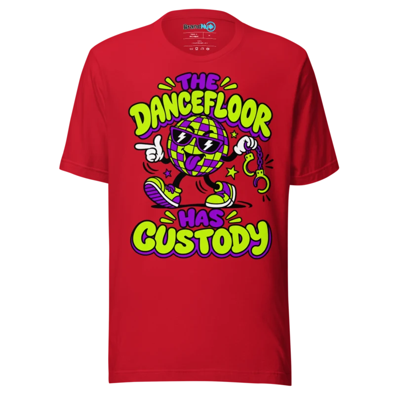 BrandNu The Dancefloor Has Custody T-Shirt - Red