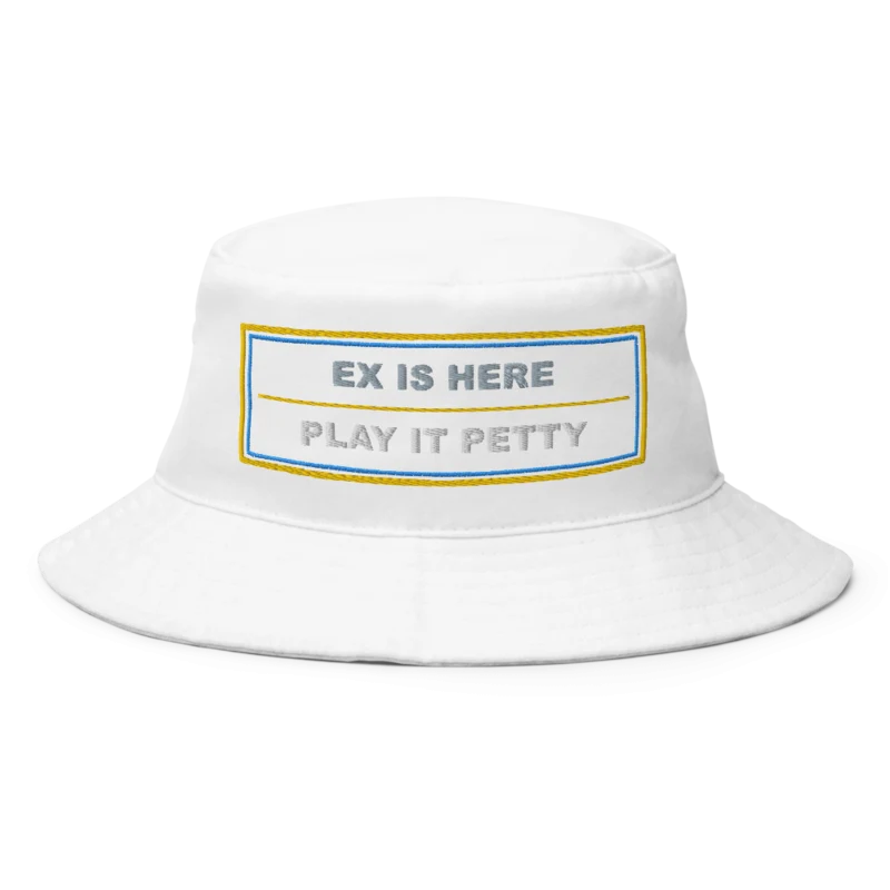 Ex Is Here Play It Petty Bucket Hat