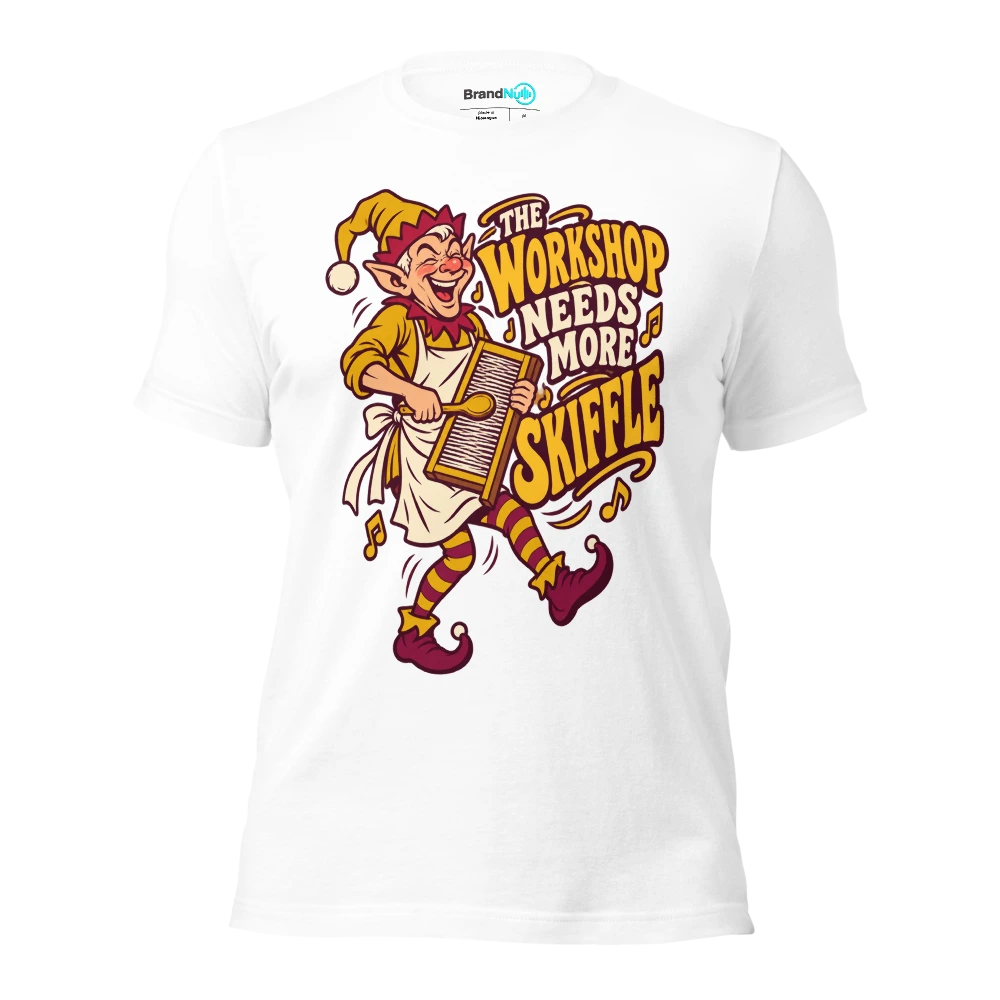 THE WORKSHOP NEEDS MORE SKIFFLE T Shirt White Front