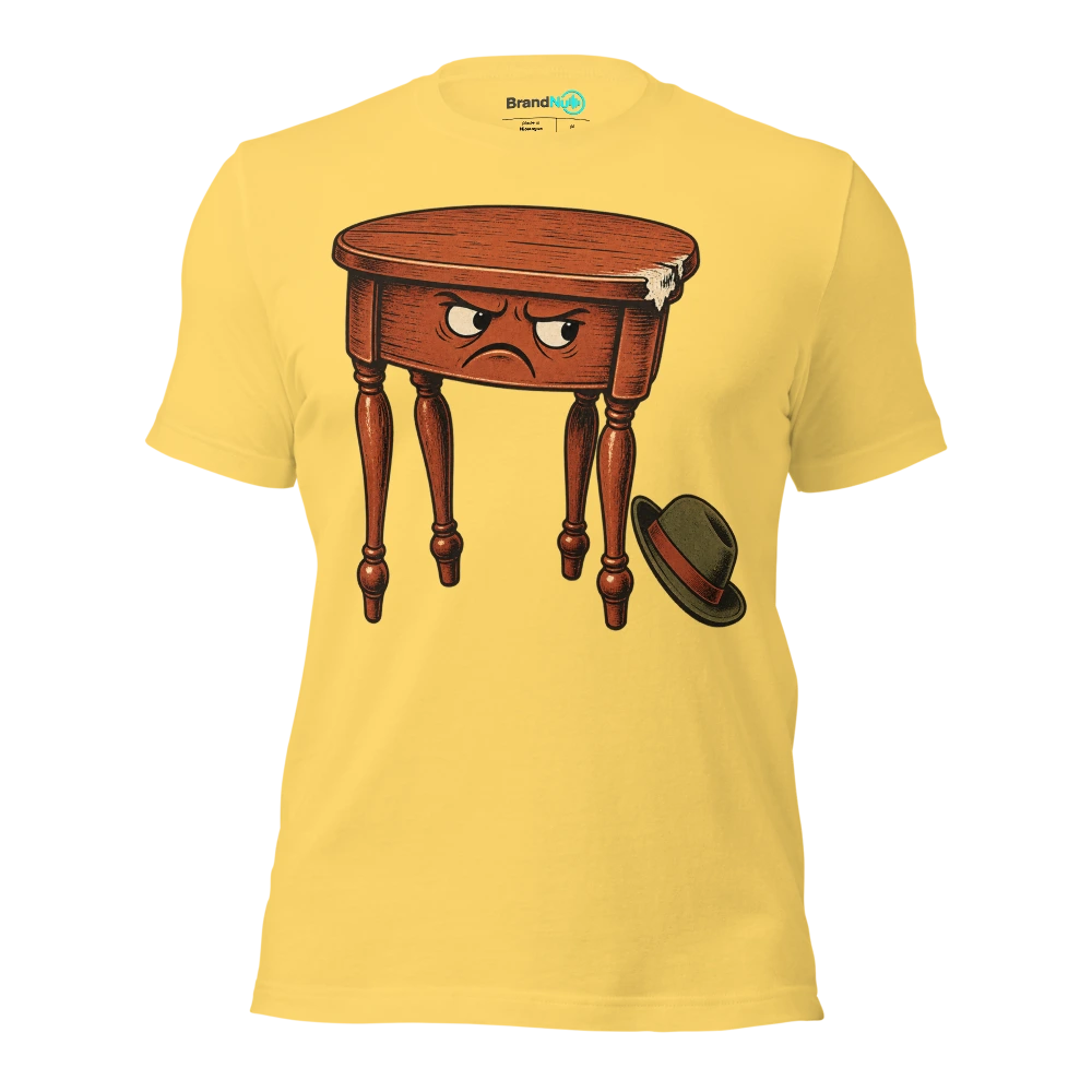 A BrandNu day to apologise to furniture IÃ¢â‚¬â„¢ve walked into T Shirt Yellow Front