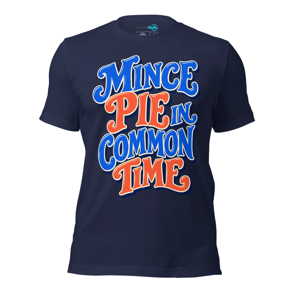 MINCE PIE IN COMMON TIME T Shirt Navy Front