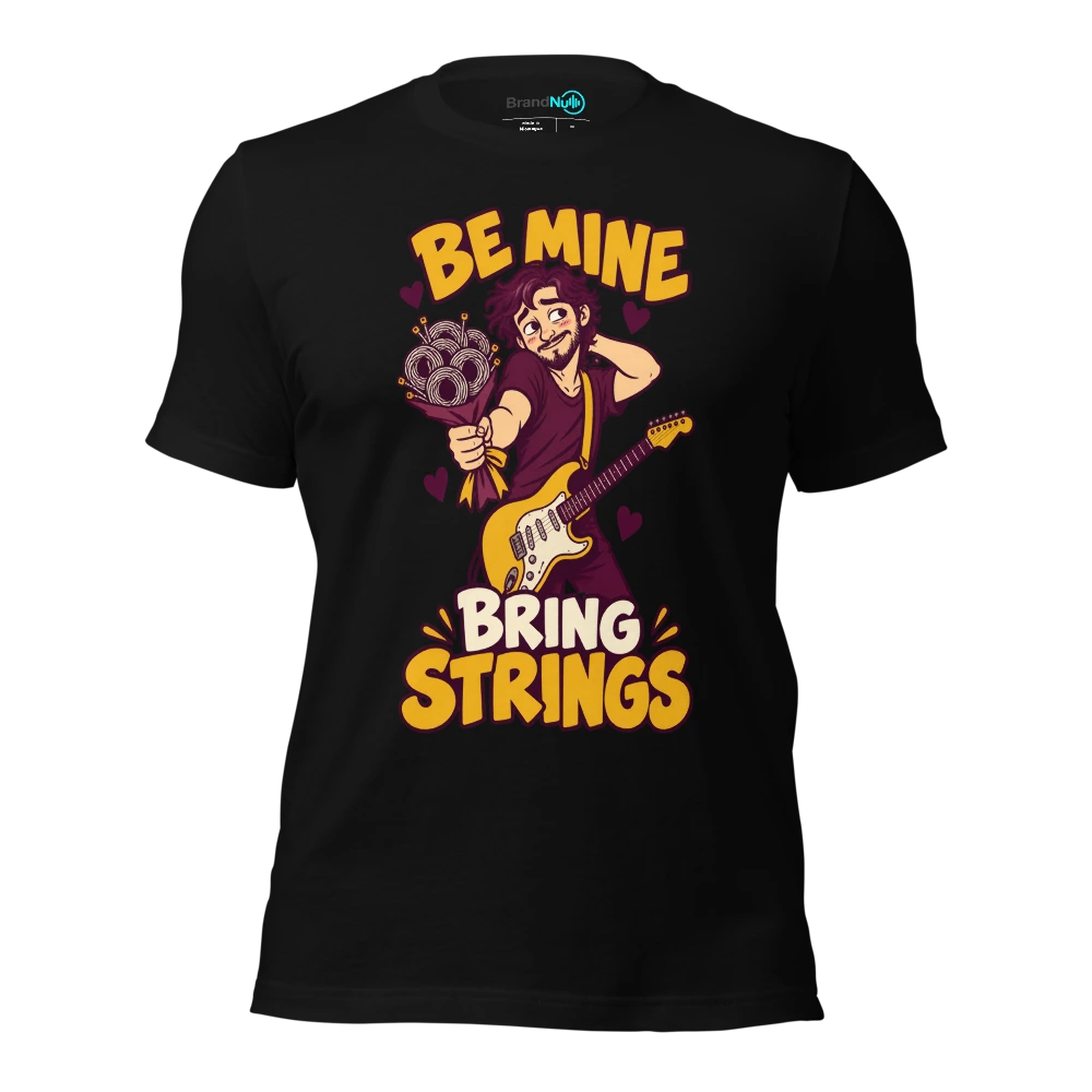 BE MINE BRING STRINGS T-SHIRT