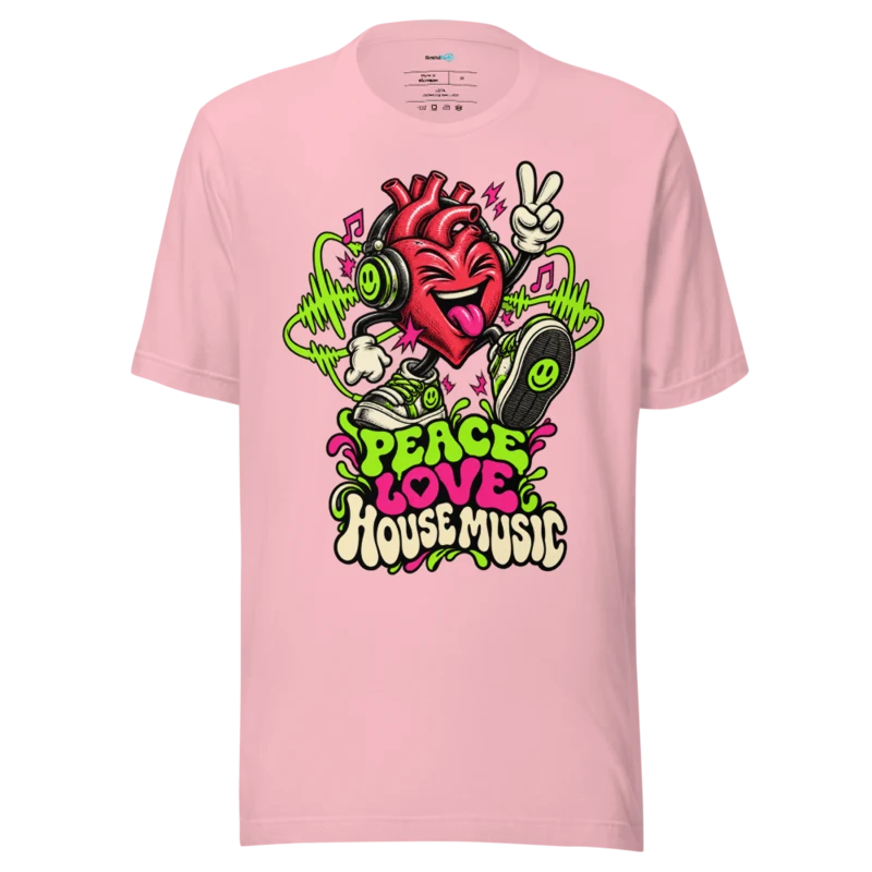 Peace Love House Music T Shirt – Classic Rave Statement - Pink