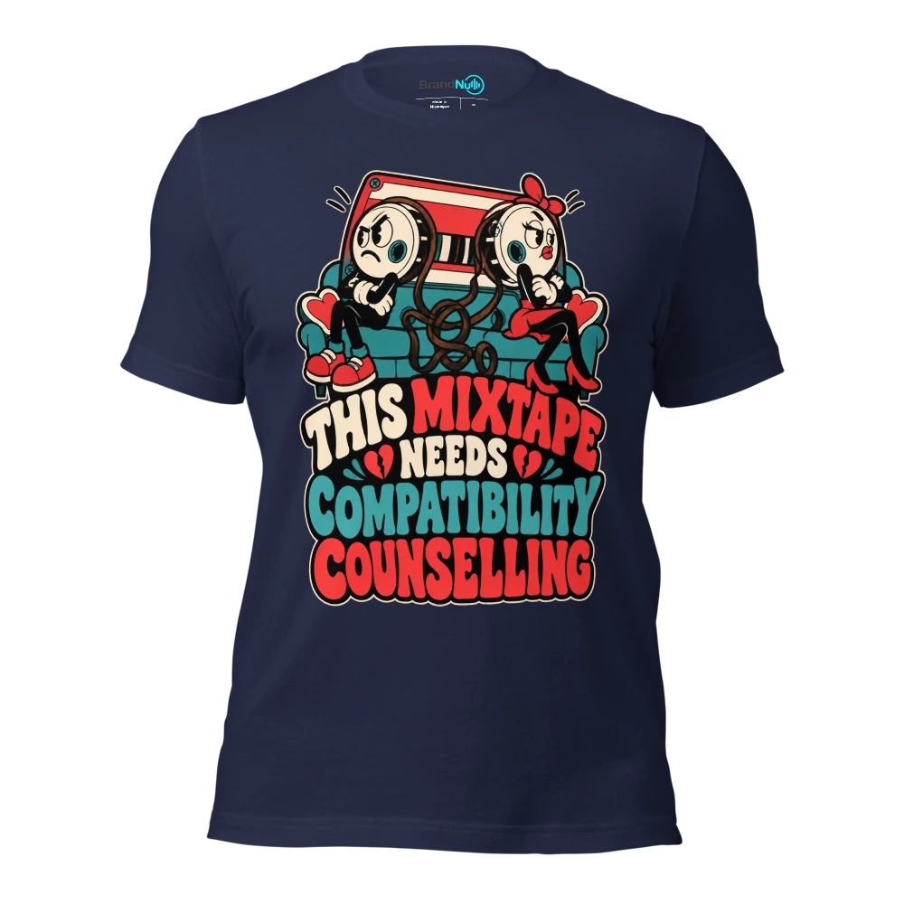 THIS MIXTAPE NEEDS COMPATIBILITY COUNSELLING T Shirt Navy Front