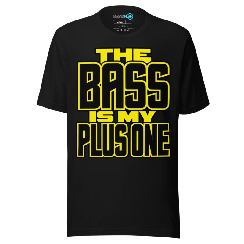 BrandNu The Bass Is My Plus One T-Shirt - Black