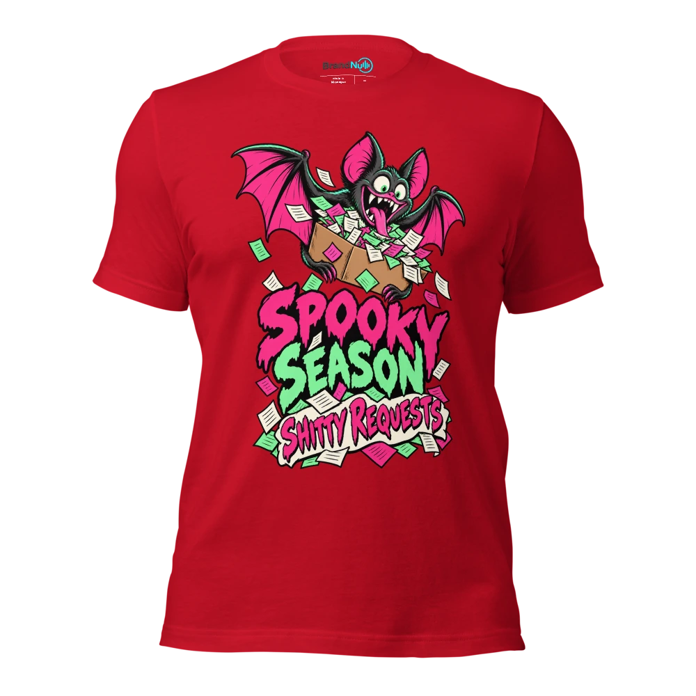 SPOOKY SEASON SHITTY REQUESTS T Shirt Red Front