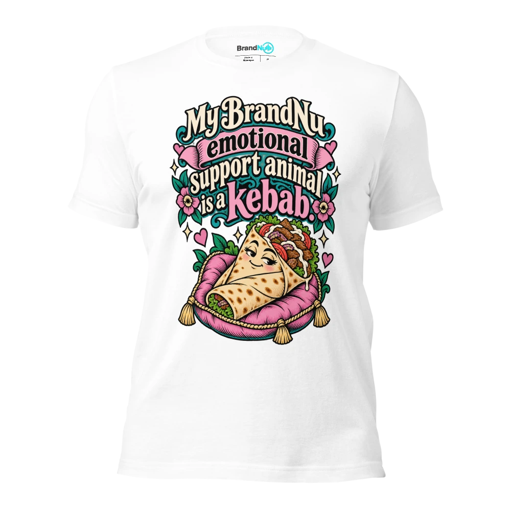 My BrandNu emotional support animal is a kebab T Shirt White Front