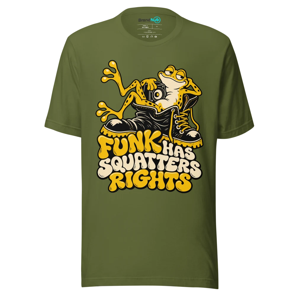 FUNK HAS SQUATTERS RIGHTS T Shirt Olive Front