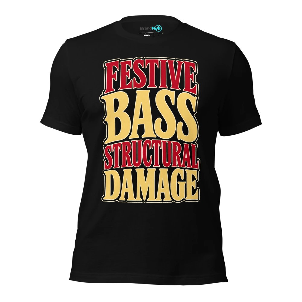FESTIVE BASS STRUCTURAL DAMAGE T-SHIRT