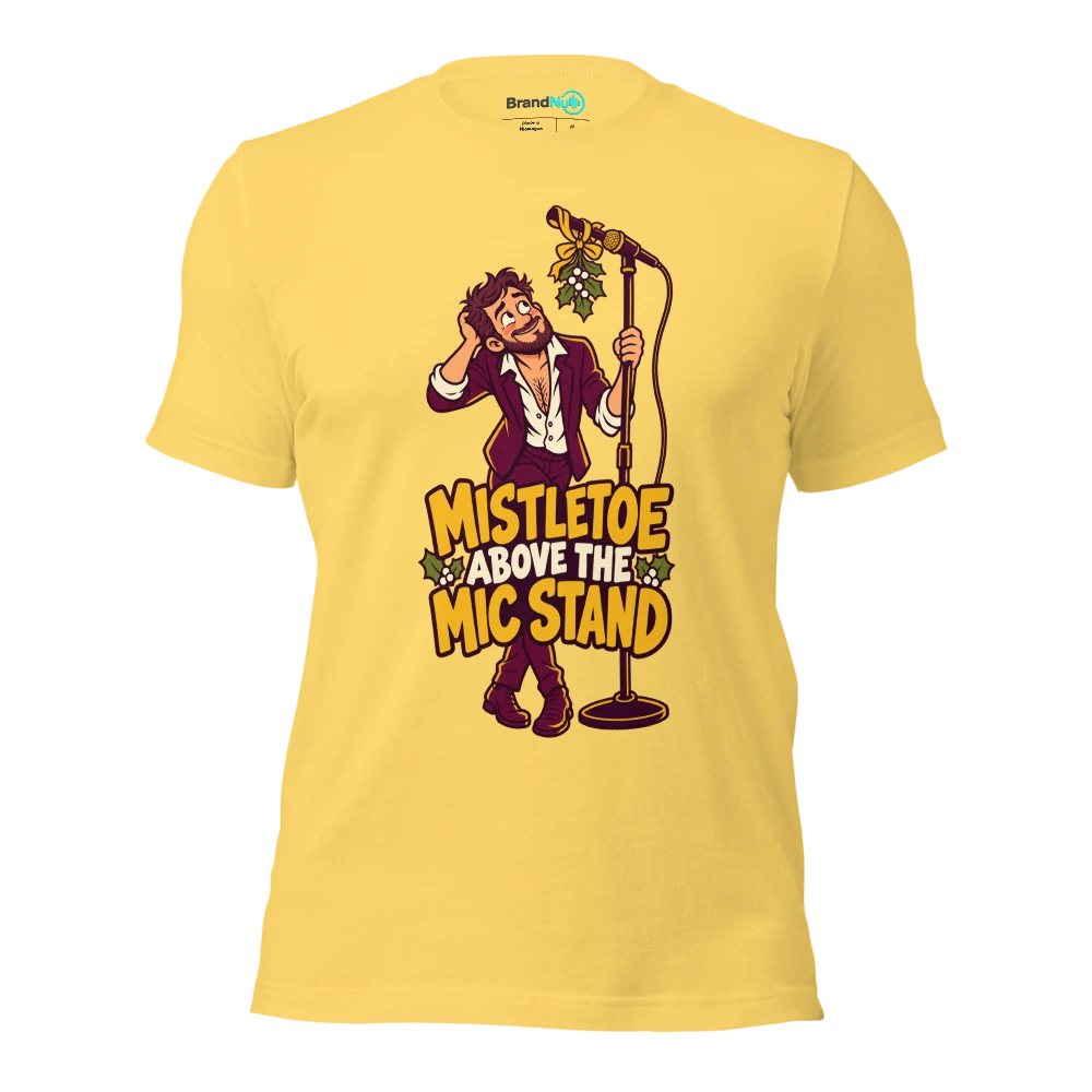 MISTLETOE ABOVE THE MIC STAND T Shirt Yellow Front