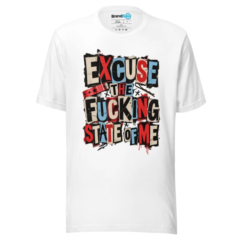 Excuse the State – Rave Slogan T Shirt