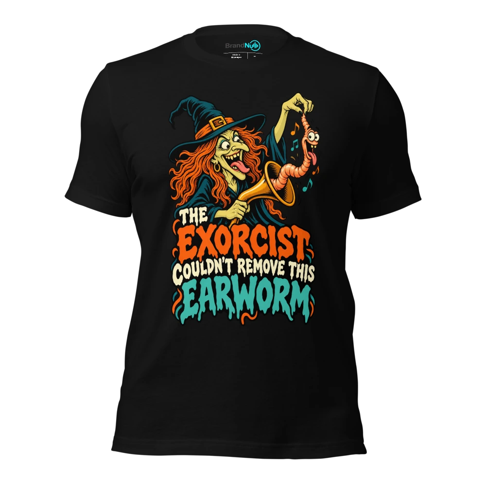 THE EXORCIST COULDN'T REMOVE THIS EARWORM T Shirt Black Front