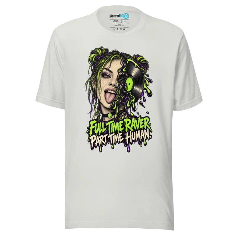 Full Time Raver Part Time Human T Shirt - Asphalt