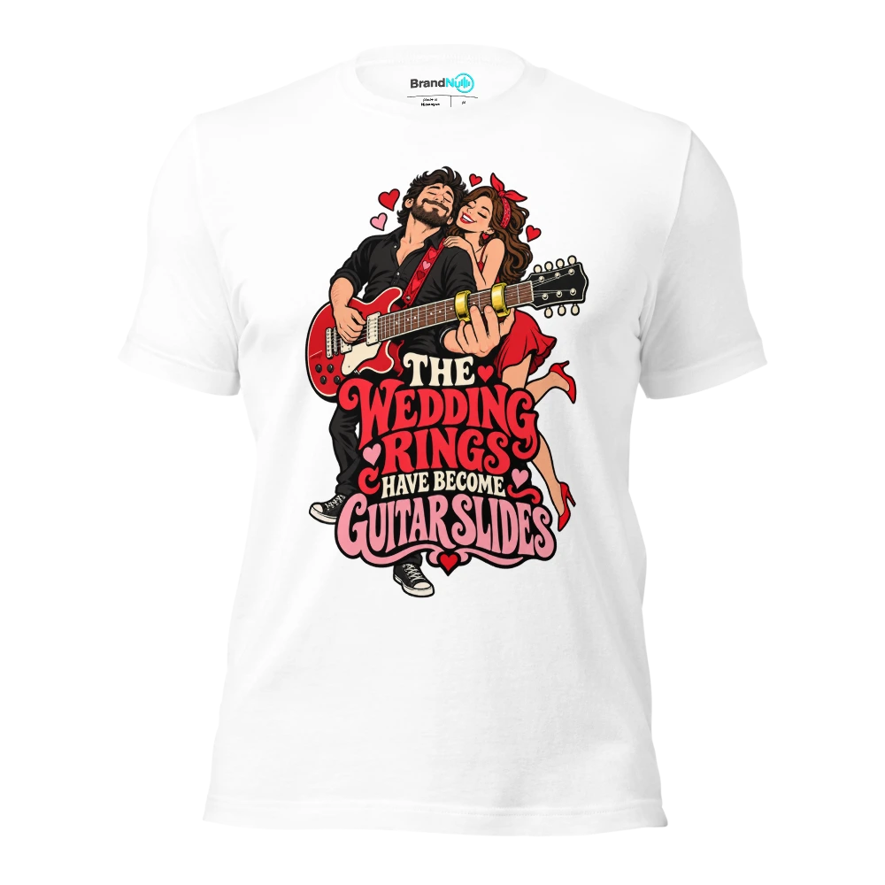 THE WEDDING RINGS HAVE BECOME GUITAR SLIDES T Shirt White Front