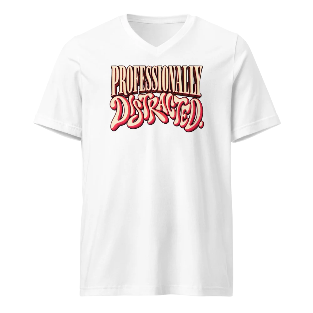 Professionally Distracted V Neck