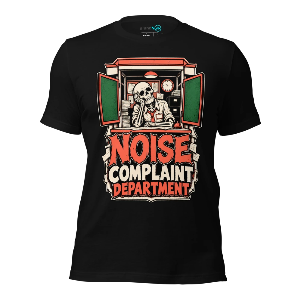 NOISE COMPLAINT DEPARTMENT T Shirt