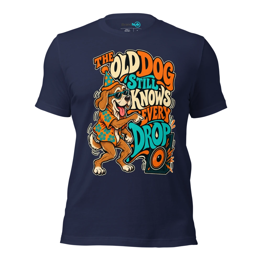 THE OLD DOG STILL KNOWS EVERY DROP T Shirt Navy Front