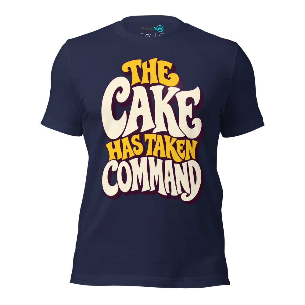 THE CAKE HAS TAKEN COMMAND T Shirt Navy Front
