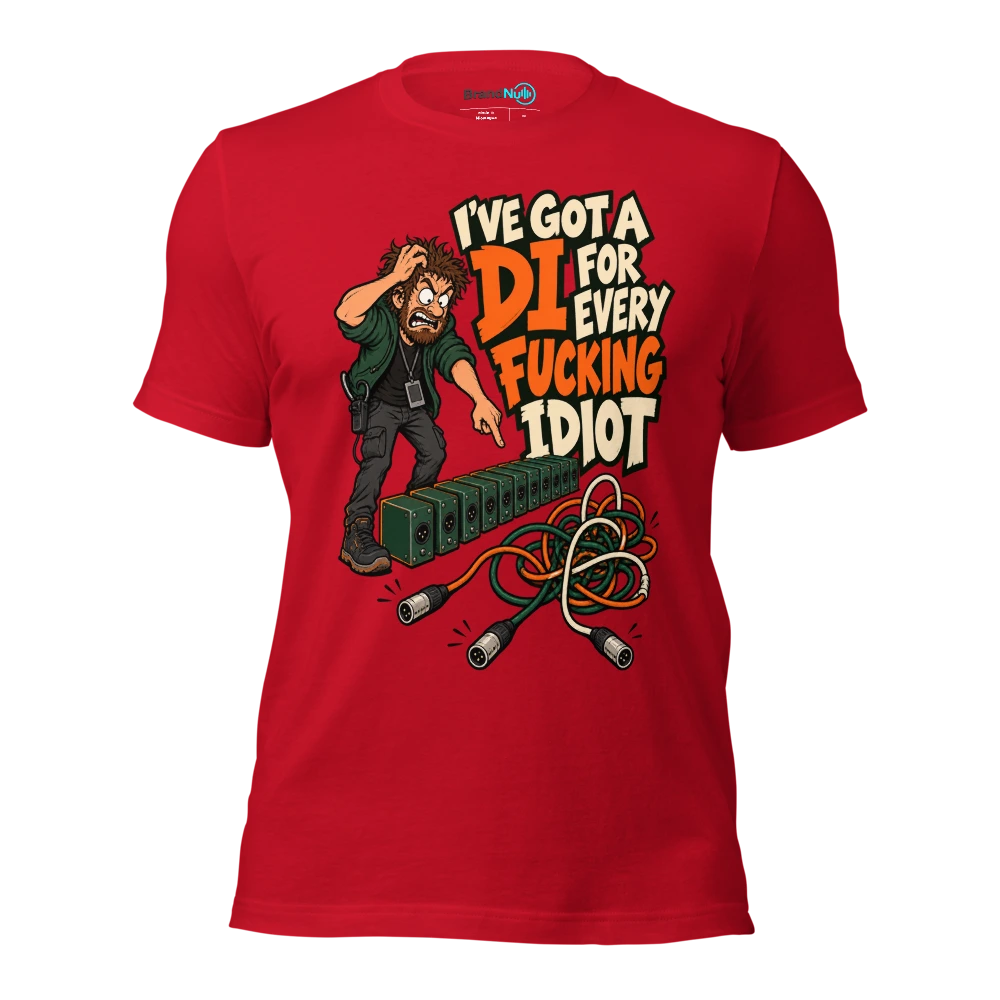I'VE GOT A DI FOR EVERY FUCKING IDIOT T Shirt Red Front
