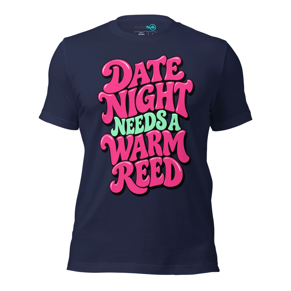 DATE NIGHT NEEDS A WARM REED T Shirt Navy Front