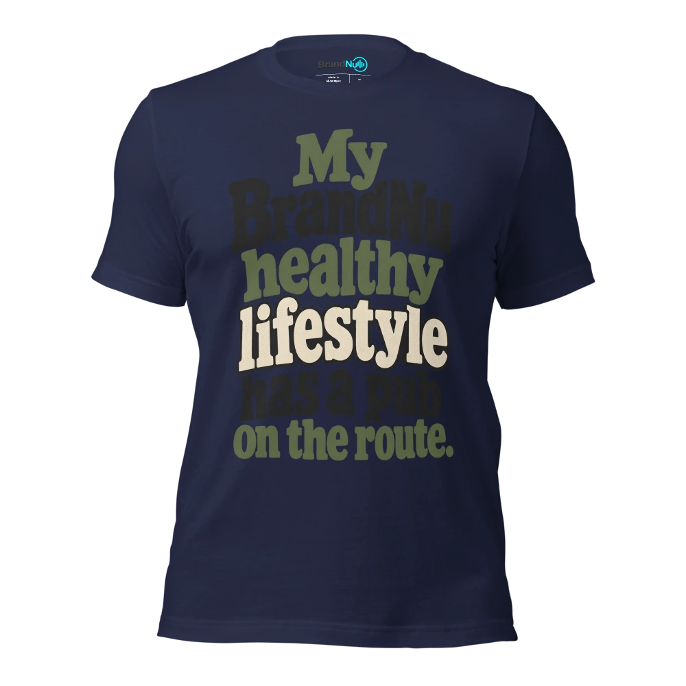 My BrandNu healthy lifestyle has a pub on the route T Shirt Navy Front