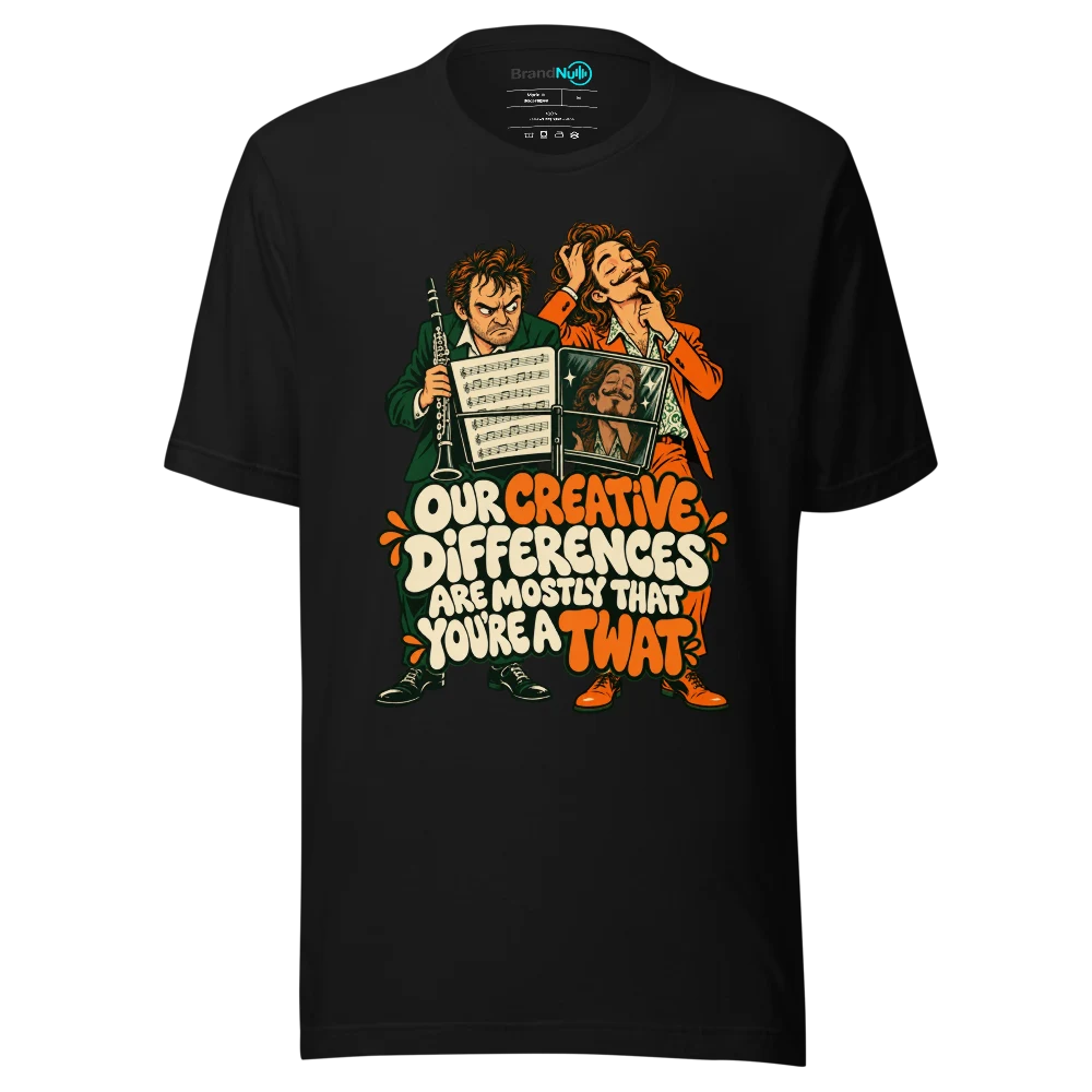 OUR CREATIVE DIFFERENCES ARE MOSTLY THAT YOU'RE A TWAT T Shirt