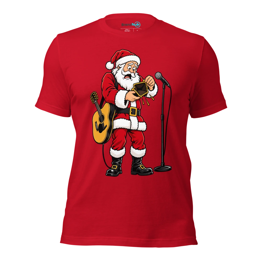 SANTA BROUGHT ME ANOTHER UNPAID GIG T Shirt Red Front
