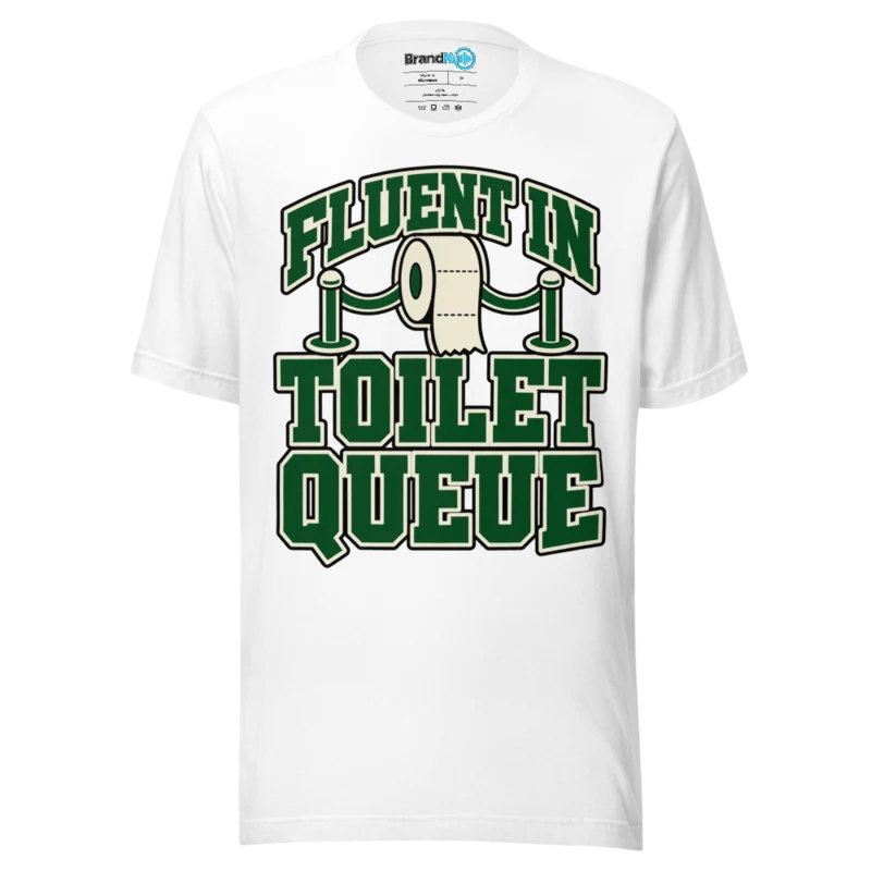BrandNu Fluent In Toilet Queue T-Shirt - White