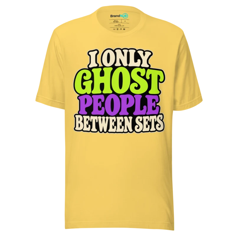 I ONLY GHOST PEOPLE BETWEEN SETS T Shirt - Yellow