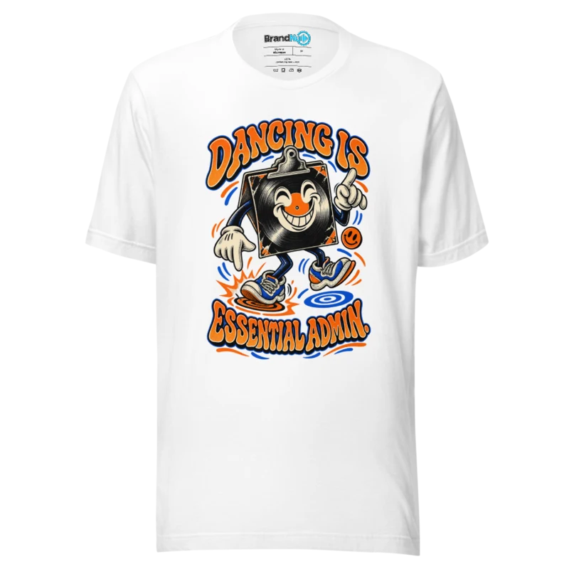 Dancing Is Essential Admin T Shirt