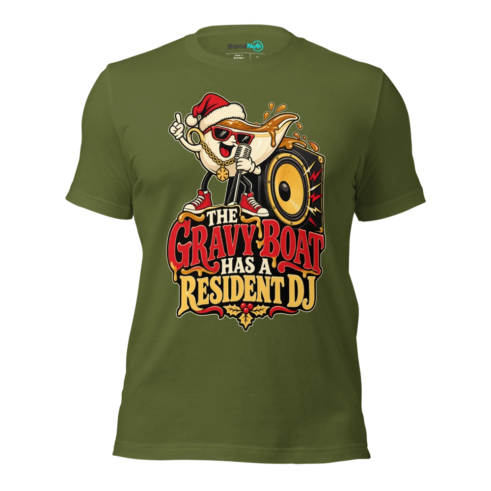 THE GRAVY BOAT HAS A RESIDENT DJ T Shirt Olive Front