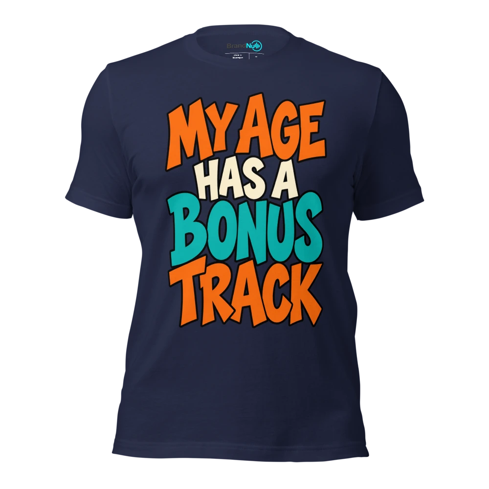 MY AGE HAS A BONUS TRACK T Shirt Navy Front