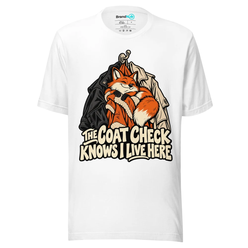 THE COAT CHECK KNOWS I LIVE HERE T Shirt