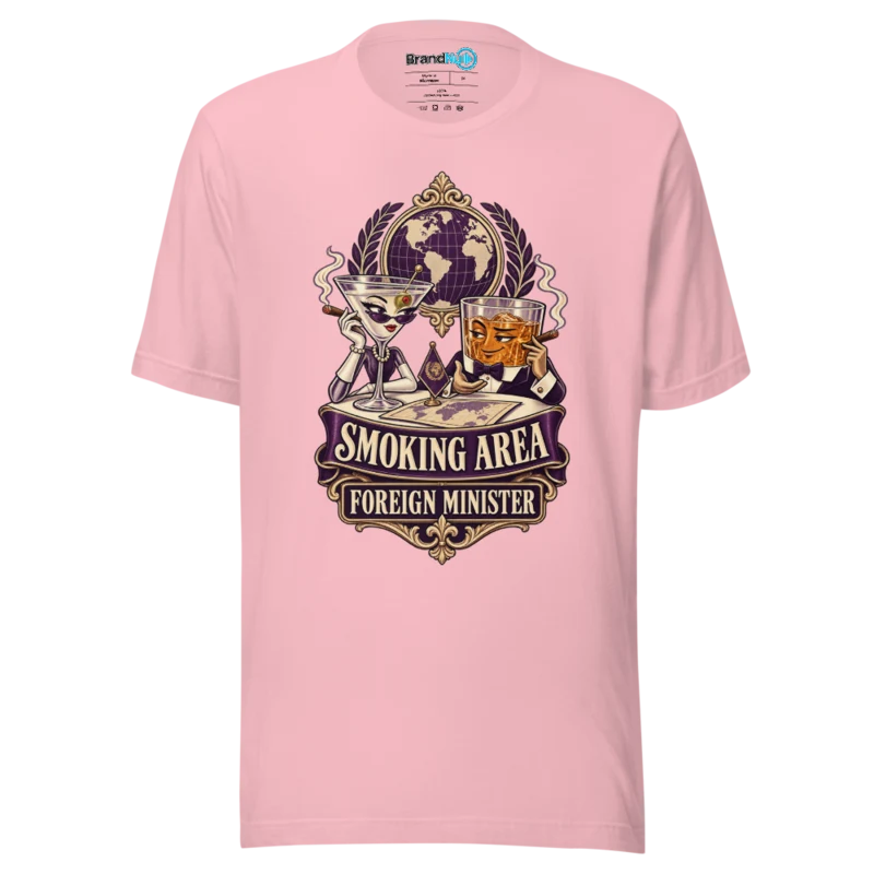 Smoking Area Foreign Minister T Shirt - Pink