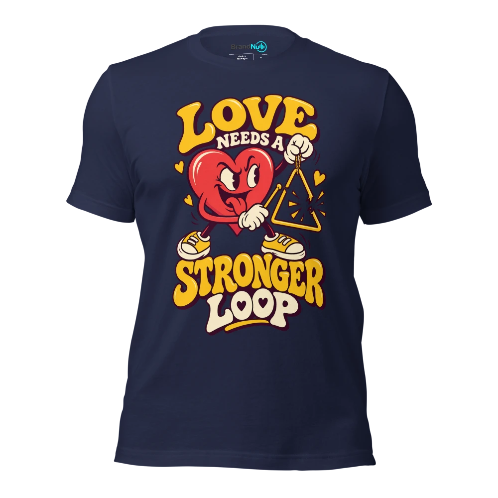 LOVE NEEDS A STRONGER LOOP T Shirt Navy Front