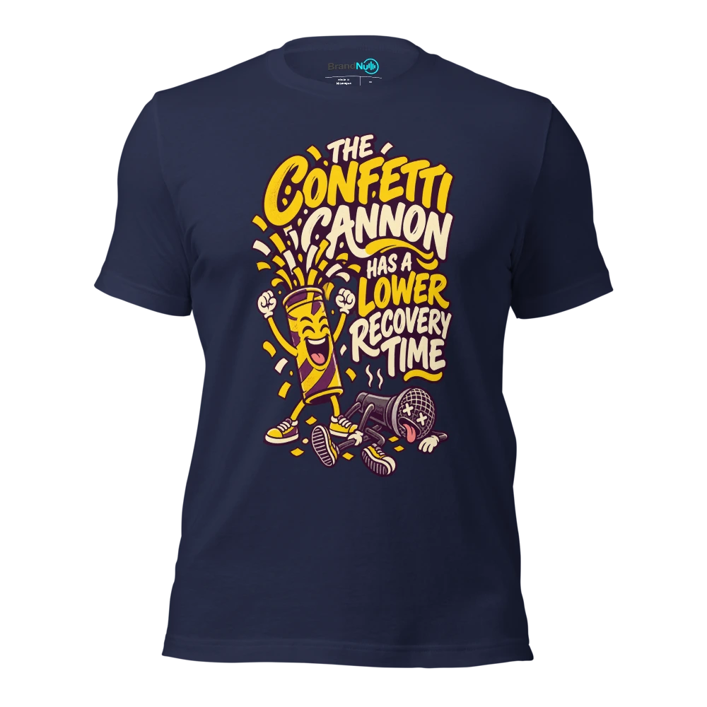THE CONFETTI CANNON HAS A LOWER RECOVERY TIME T Shirt Navy Front