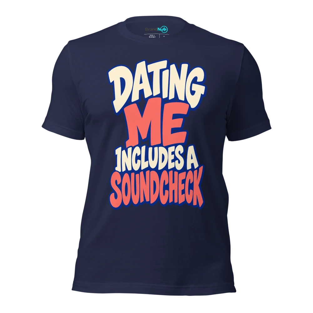 DATING ME INCLUDES A SOUNDCHECK T Shirt Navy Front