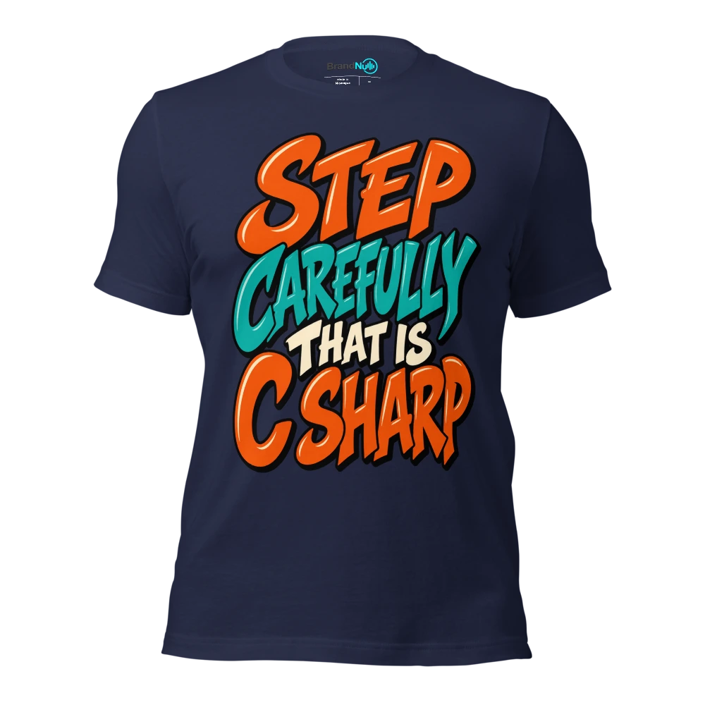 STEP CAREFULLY THAT IS C SHARP T Shirt Navy Front