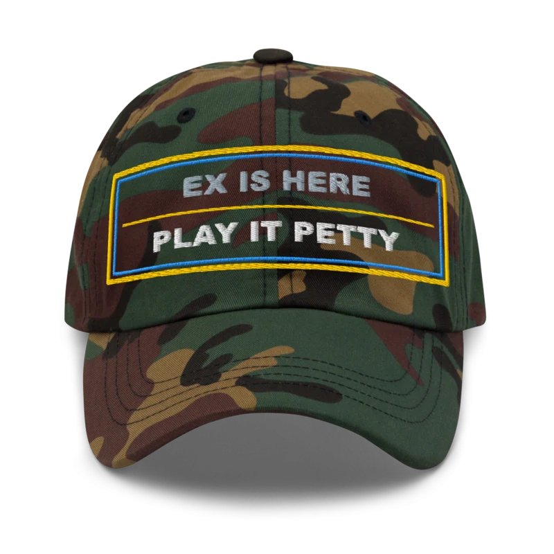 Ex Is Here Play It Petty Dad Cap - Green Camo