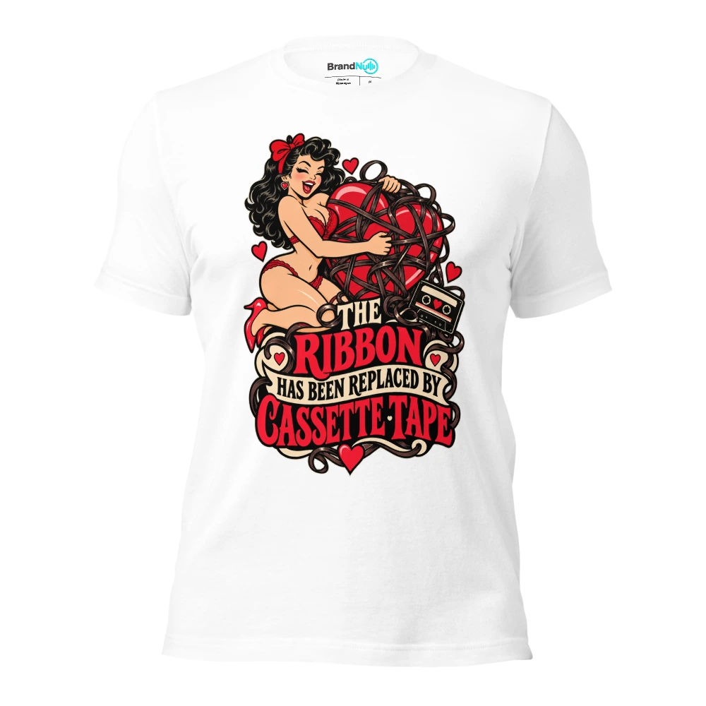 THE RIBBON HAS BEEN REPLACED BY CASSETTE TAPE T Shirt White Front
