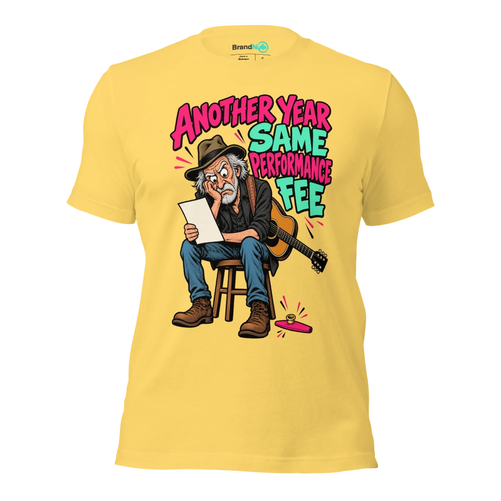 ANOTHER YEAR SAME PERFORMANCE FEE T Shirt Yellow Front