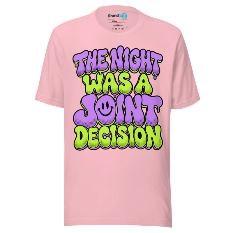 BrandNu The Night Was A Joint Decision T-Shirt - Pink