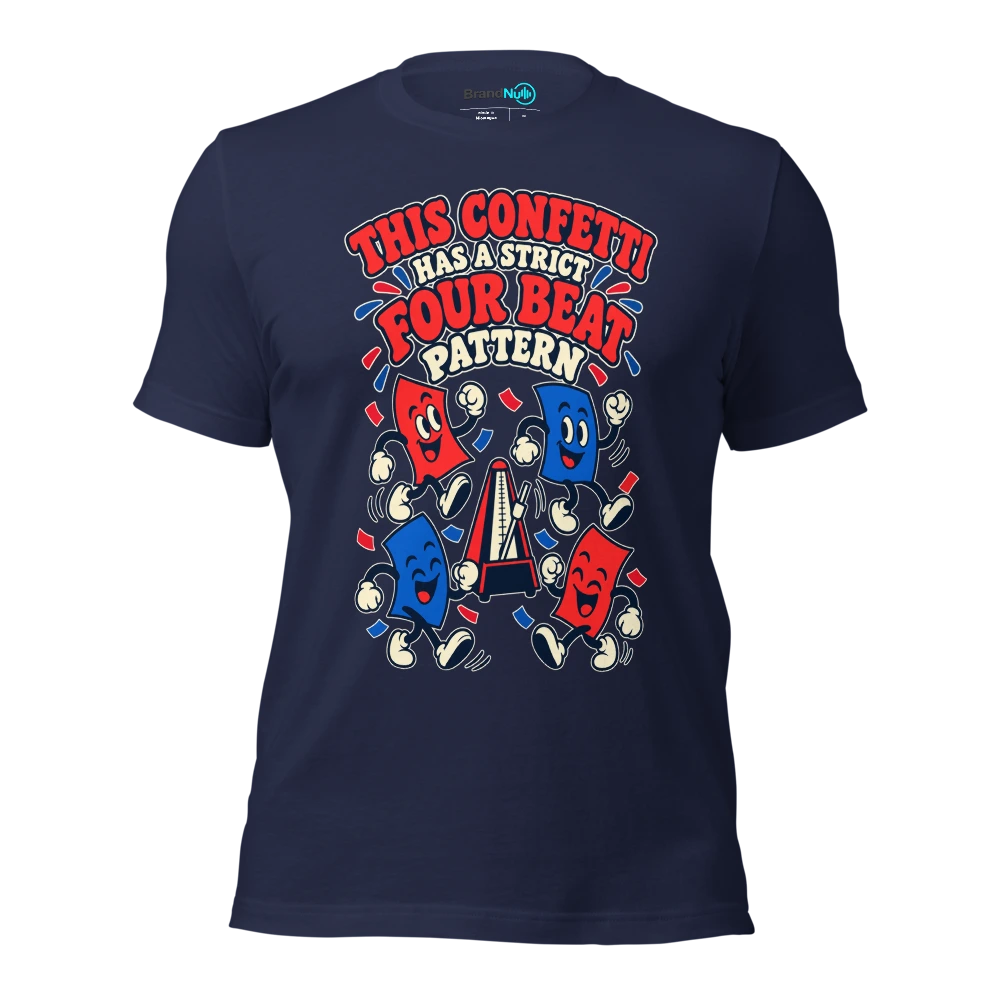 THIS CONFETTI HAS A STRICT FOUR BEAT PATTERN T Shirt Navy Front
