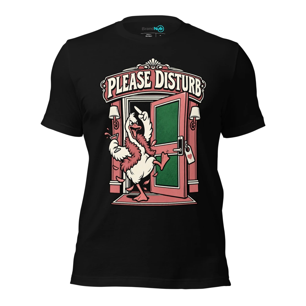 PLEASE DISTURB T-SHIRT