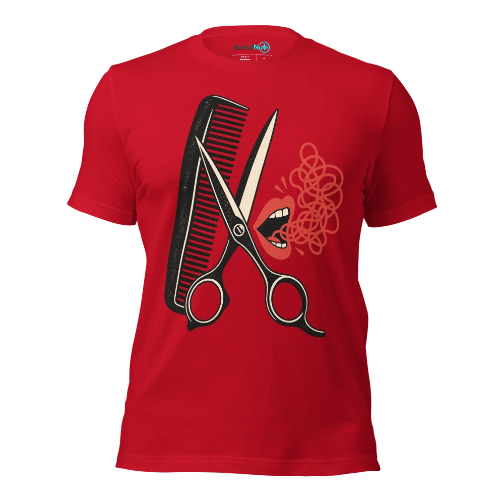 A haircut makes me feel BrandNu until I speak T Shirt Red Front