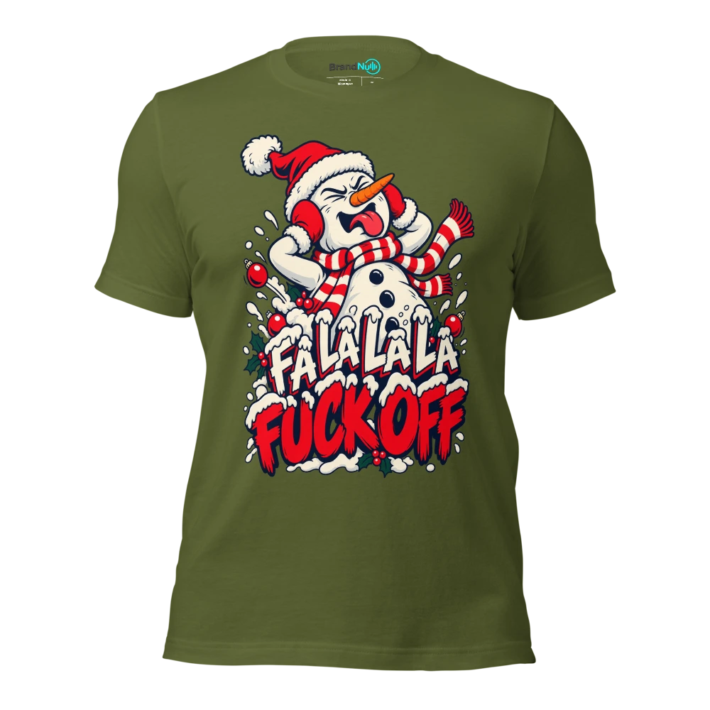 FA LA LA LA FUCK OFF T Shirt Olive Front