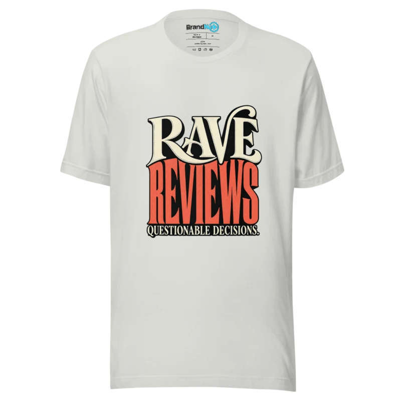 BrandNu Rave Reviews Questionable Decisions T-Shirt - Silver