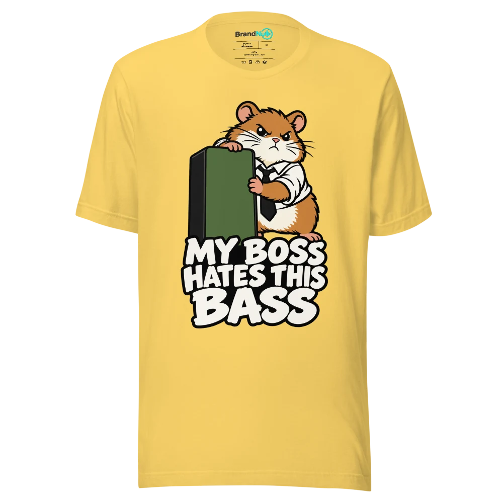 MY BOSS HATES THIS BASS T Shirt Yellow Front