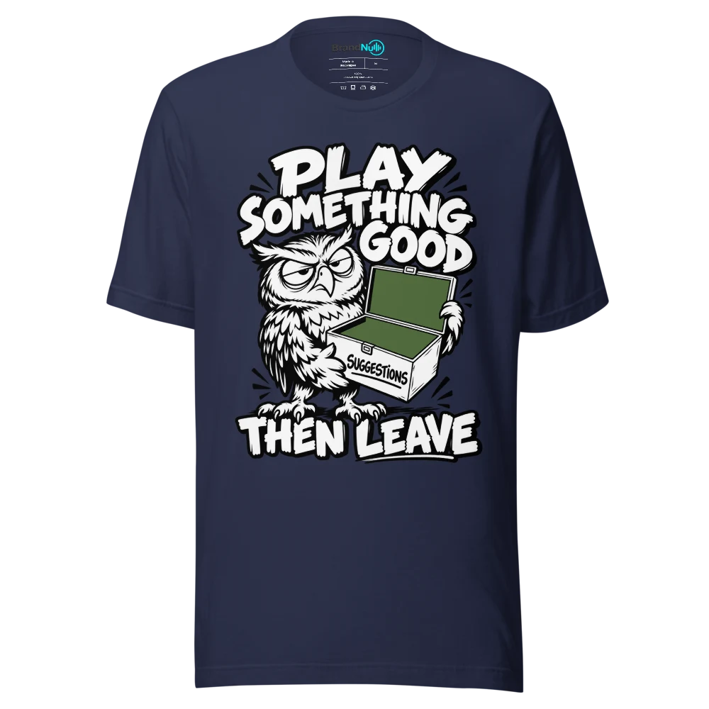 PLAY SOMETHING GOOD THEN LEAVE T Shirt Navy Front